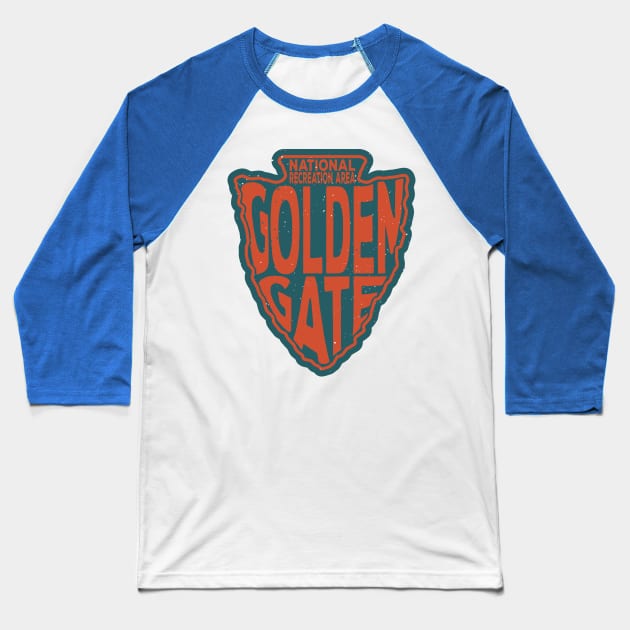 Golden Gate National Recreation Area name arrowhead Baseball T-Shirt by nylebuss